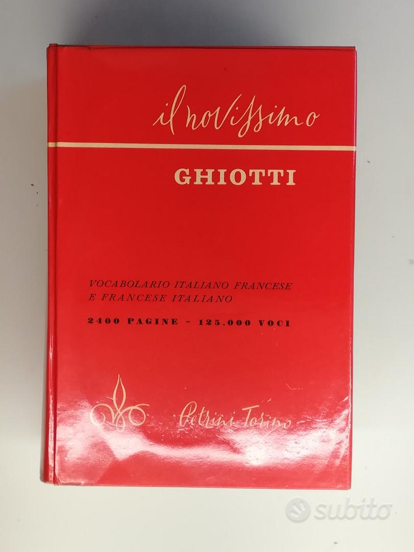 Vocabolario italiano francese Ghiotti - Libri e Riviste In vendita a Vicenza