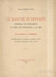 Tucci Ernesto. Le banche di depositi. 1923.