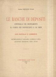 Tucci Ernesto. Le banche di depositi. 1923.