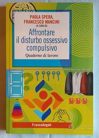 Affrontare il disturbo ossessivo compulsivo