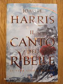 JOANNE HARRIS - IL CANTO DEL RIBELLE
