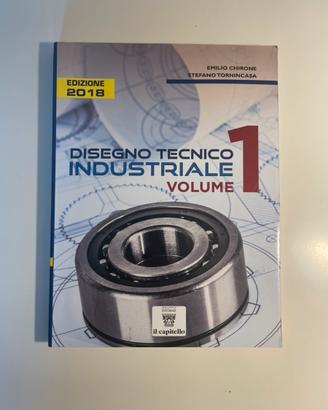 Disegno tecnico industriale – Volume 1 (ediz 2018)