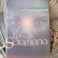 La sciamana - Olga Kharitidi