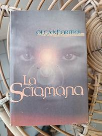 La sciamana - Olga Kharitidi