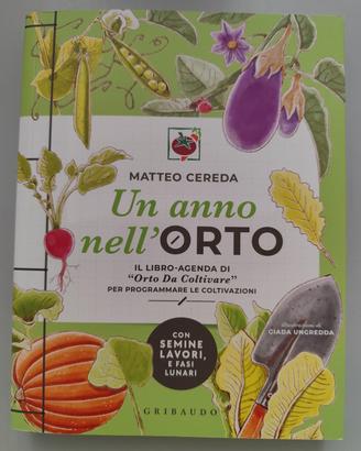 MATTEO CEREDA - UN ANNO NELL'ORTO