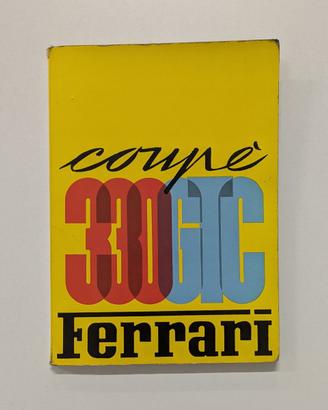 Ferrari 330 GTC Coupé - Libretto Uso Manutenzione