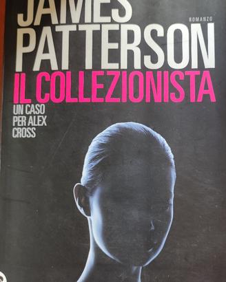 IL COLLEZIONISTA di JAMES PATTERSON