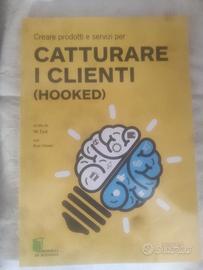 libro catturare i clienti (Hooked)
