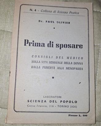 Dr. P.Olivier "Prima di sposare" 1952