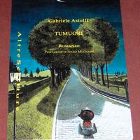 Tumuori - Gabriele Astolfi - 2013