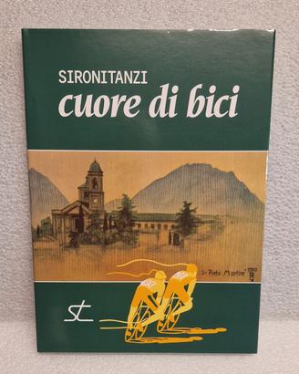 Libro Cuore Di Bici "Sironi Tanzi"