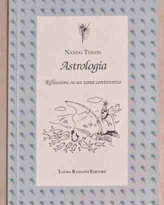 Libro N.Tonon-ASTROLOGIA-1°Ed. 1998-L.RANGONI ED.