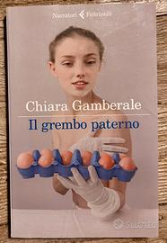 Romanzo "Il grembo paterno" di Chiara Gamberale
