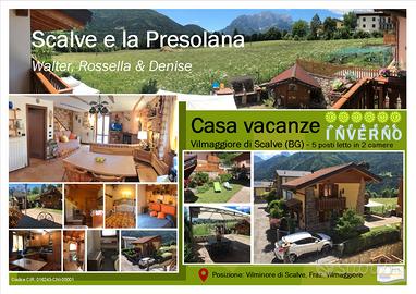 Scalve & Presolana Villetta Vacanze con giardino