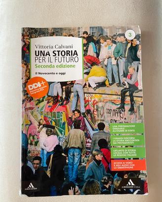 Una Storia per il Futuro ( il novecento e oggi)
