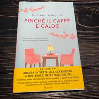 Finche il Caffe è caldo