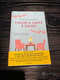 Finche il Caffe è caldo