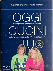 Libro Oggi cucini tu 2 di Clerici-Moroni (Rai Eri)