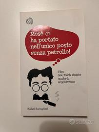 Mosè ci ha portato nell’unico posto senza petrolio