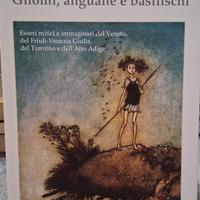 Gnomi, anguane e basilischi