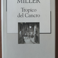 Tropico del Cancro. Henry Miller