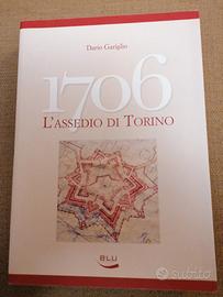 Libro 1706 L'ASSEDIO DI TORINO