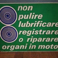 cartello non pulire o lubrificare  