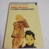 L'amico ritrovato Uhlman Edizione Feltrinelli 