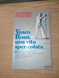 Vasco Rossi, una vita spericolata