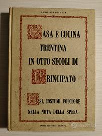 Libro: "Casa e cucina Trentina in otto secoli..."