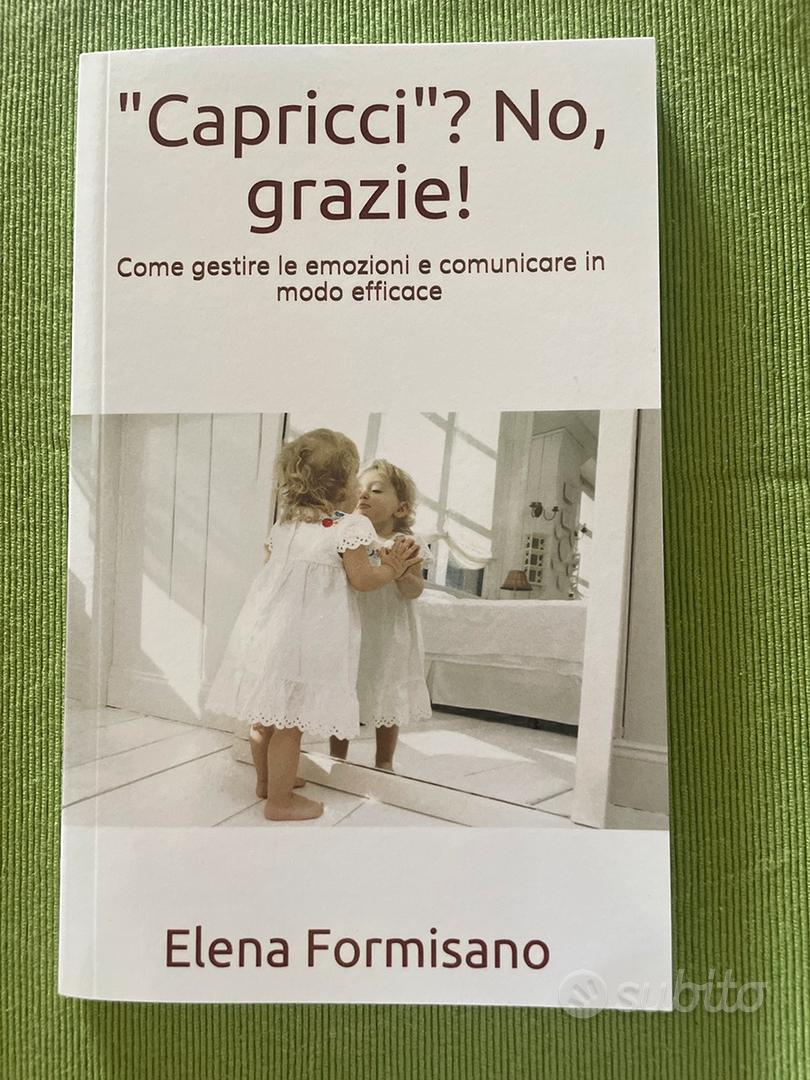 Capricci? No grazie! Di Elena Formisano - Libri e Riviste In vendita a Cuneo