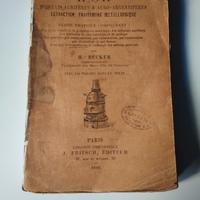 L'Or extraction, traitement métallurgique - 1896