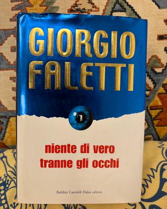 Niente di vero tranne gli occhi Giorgio Faletti