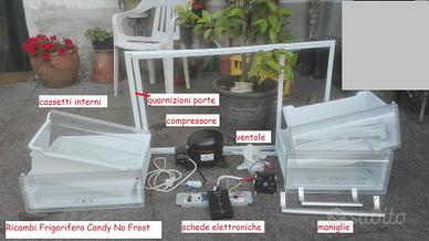 Ricambi Frigorifero Candy No Frost