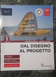 Dal Disegno al Progetto - ISBN: 9788830213708