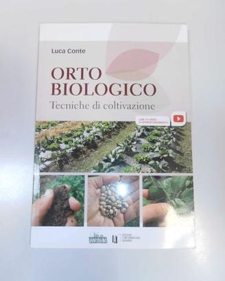 L'orto  biologico + L'orticoltore biodinamico