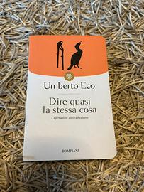 Dire quasi la stessa cosa