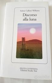"Discorso alla Luna" - Selene Calloni Williams 
