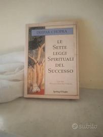 Sette leggi spirituali del successo Deepak Chopra