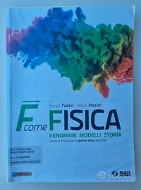 F COME FISICA PER QUINTO ANNO ISBN:9788805076673
