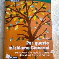 “Per questo mi chiamo Giovanni”