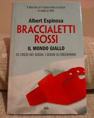 Braccialetti rossi. Il mondo giallo