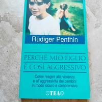 "Perché mio figlio è così aggressivo "Rüdiger Pent