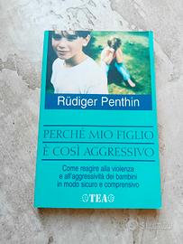"Perché mio figlio è così aggressivo "Rüdiger Pent