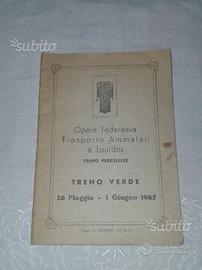 Opuscolo OFTAL treno verde Lourdes 1965