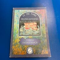 Le tre fiabe dell’incantesimo