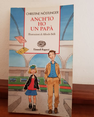 Christine Noslinger, Anch'io ho un papà, Einaudi