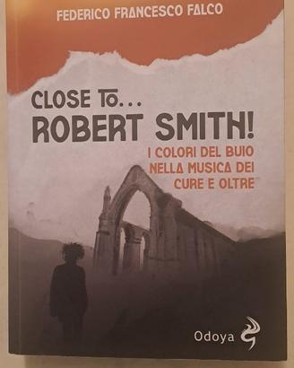 Libro Close to Robert Smith