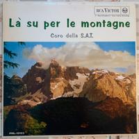 LP “La su per le montagne” – Coro della S.A.T.