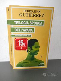 Trilogia sporca dell'Avana di Pedro Juan Gutiérrez